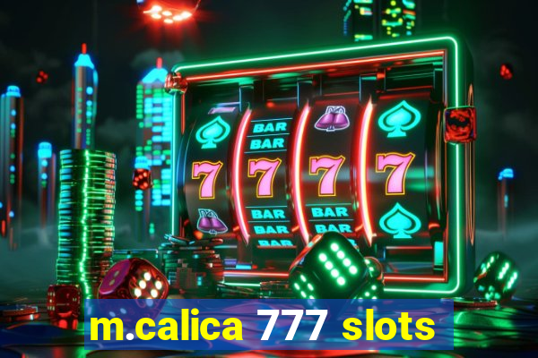 m.calica 777 slots